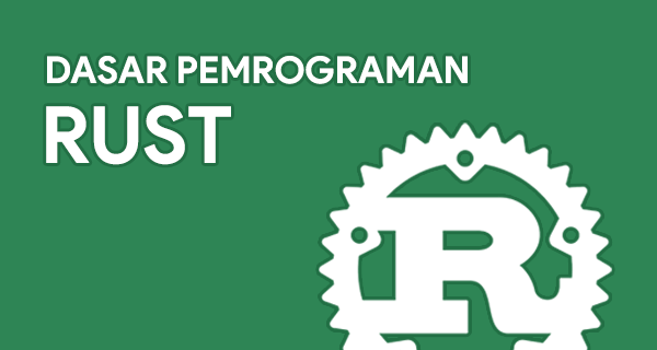A.32. Basic Memory Management | Dasar Pemrograman Rust